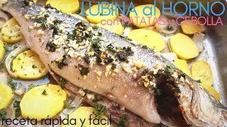 LUBINA 🦈 al HORNO con 🥔 papas y cebolla [upl. by Adnesor]