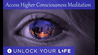 Access Higher Consciousness Guided Meditation  Experience Oneness [upl. by Dermot]