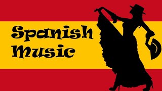 Spanish Music Instrumental  2 Hours Spanish Music Flamenco [upl. by Ailiec]