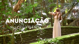 Anunciação  Alceu Valença  Instrumental  Anna Murakawa  Violino Cover [upl. by Alarise]