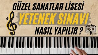 Güzel Sanatlar Lisesi Müzik Yetenek Sınavı Nasıl Olur [upl. by Merce]