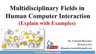 HCI 16 Multidisciplinary Fields in Human Computer Interaction [upl. by Truitt703]