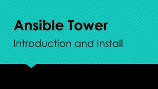 Ansible Tower Introduction and install [upl. by Nnad468]