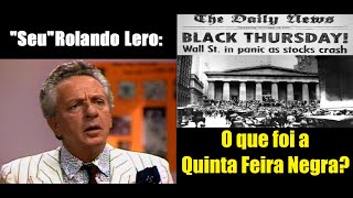 Rolando Lero  O que foi a Quinta Feira Negra [upl. by Nilde]