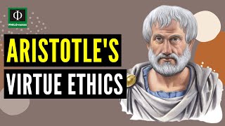 Aristotles Virtue Ethics [upl. by Idel]