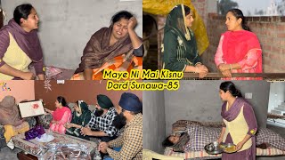 Maye ni mai Kisnu Dard Sunawa85 New Punjabi Video 2025 Preet Sandeep Vicky Kawal Emotional Video [upl. by Eetnahc796]