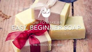 Easy Basic Beginner Soap [upl. by Garvey]