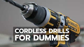 TOOL BASICS Cordless Drills for Dummies [upl. by Farrell]