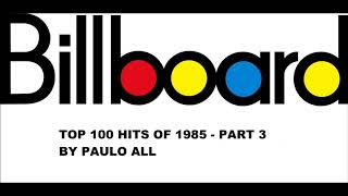 BILLBOARD 1985  PART 34 [upl. by Solrac]