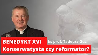 Konserwatysta czy reformator  KS PROF TADEUSZ GUZ [upl. by Neu166]