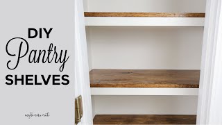 DIY Pantry Shelves [upl. by Emsoc]