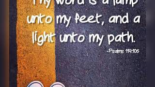 Thy Word is a lamp unto my feet [upl. by Painter]