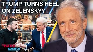 Jon Stewart on Trump’s Heel Turn on Zelenskyy In Favor of Putin’s New World Order  The Daily Show [upl. by Larimore232]