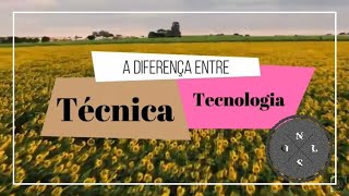 DIFERENÇA ENTRE TÉCNICA E TECNOLOGIA  POCKET GEO 03 [upl. by Jonina615]