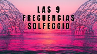 Las 9 Frecuencias Solfeggio en 10 Minutos  Terapia Vibracional [upl. by Muna]