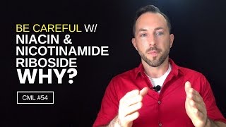 Why You Should Be Careful With Niacin and Nicotinamide Riboside  Chris Masterjohn Lite 54 [upl. by Florinda]