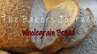 How To Make Whole Grain Bread [upl. by Eden]