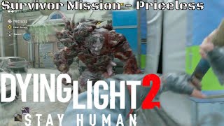 Dying Light 2  Survivor Mission Priceless PS5 [upl. by Etnovaj]