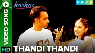 Thandi Thandi Video Song Babbu Maan  Hashar Punjabi Movie [upl. by Voltz413]