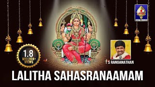 Best Ever Lalitha Sahasranaamam Chanting  T S Ranganathan  Full Stotram in Chanting Sanskrit [upl. by Beisel463]