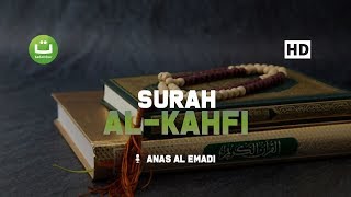 Surah Al Kahfi Full سورة الكهف  Anas Al Emadi  Tadabbur Daily [upl. by Buxton]