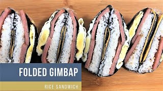 How to make Folded Gimbap Spam Rice Sandwich made by folding [upl. by Juback288]