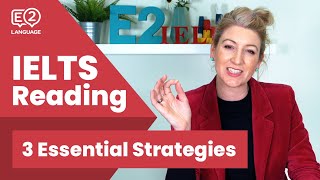 3 Essential IELTS Reading Strategies [upl. by Eeliak]