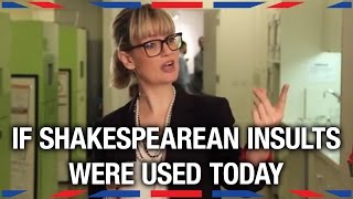 If Shakespearean Insults Were Used Today  Anglophenia Ep 13 [upl. by Aloise]