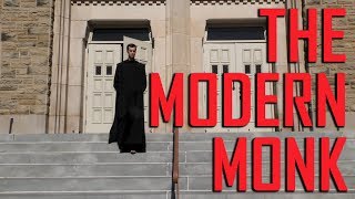 The Modern Monk [upl. by Sawyor]