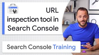 URL Inspection Tool  Google Search Console Training [upl. by Draw]