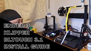 ENDER 3  BLTOUCH 31  KLIPPER FIRMWARE  OCTOPRINT INSTALL  HOW TO BEGINNERS GUIDE [upl. by Subak814]