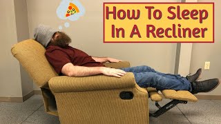 How To Sleep in A Recliner with Back PainSciatica [upl. by Tami]