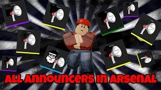 ALL ANNOUNCERS IN ARSENAL  ROBLOX [upl. by Notlih]