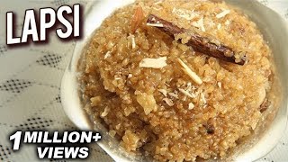 Lapsi Recipe  How To Cook Lapsi In A Pressure Cooker  Paryushan Special Recipe  Ruchi [upl. by Enirehtacyram143]