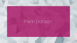 Pam Dotson  appearance [upl. by Atnima]