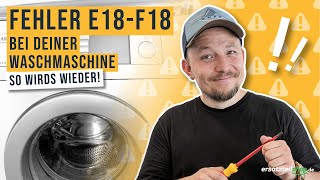 Bosch Siemens Waschmaschine Fehler E18 F18  Fehleranalyse [upl. by Evyn]