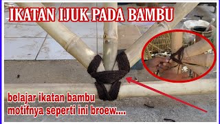 IKATAN TALI IJUK BAMBU  yns bamboo craft [upl. by Truman]