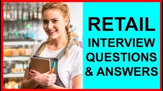 7 RETAIL INTERVIEW Questions and Answers PASS GUARANTEED [upl. by Ahsenat]