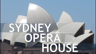 Sydney Opera House  a detailed visit [upl. by Sherr]