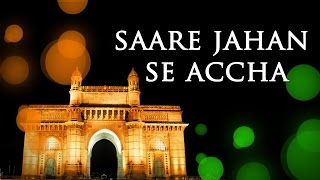 Sare Jahan Se Accha HD  Popular Republic Day Song  Best Patriotic Song [upl. by Drwde]