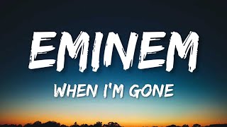 Eminem  When Im Gone Lyrics [upl. by Tezile]