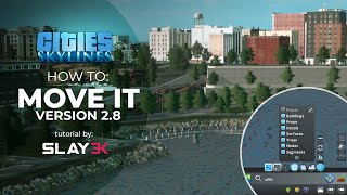 How to Move It  Mod Tutorial  Cities Skylines [upl. by Dougal324]