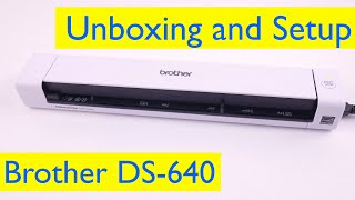 Brother DS640 Compact Mobile Scanner Unboxing and Setup  Windows and Mac [upl. by Nerad]