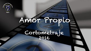 Amor Propio  Cortometraje [upl. by Iago]