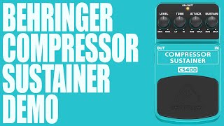 Behringer  CS400 Compressor Sustainer  Demo [upl. by Natsrik]