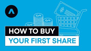 How to Buy Your First Share [upl. by Nnairet709]