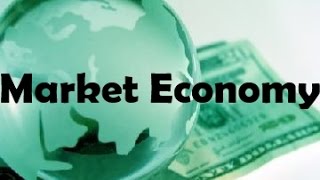 What is Market Economy [upl. by Enilarac]