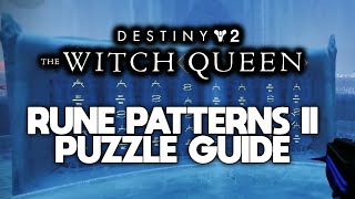 Destiny 2 Memories of Ruin Rune Patterns II Puzzle Guide  The Witch Queen [upl. by Reeves431]