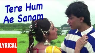 Tere Hum Ae Sanam Lyrical Video  Jeena Teri Gali Mein  Anuradha Paudwal Kumar Sanu [upl. by Kettie385]