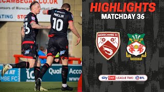 HIGHLIGHTS  Morecambe vs Wrexham AFC [upl. by Ardnak]